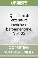 Prezzo Conveniente Quaderni di letterature iberiche e iberoamericane. Vol. 25