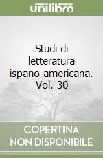 Studi di letteratura ispano-americana. Vol. 30 Pagamento Sicuro