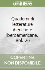 Prezzo Scontato Quaderni di letterature iberiche e iberoamericane. Vol. 26
