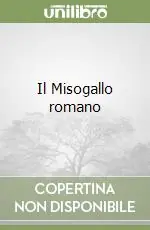 Super Prezzo Il Misogallo romano
