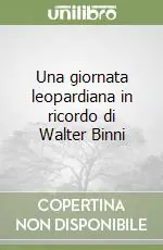 Una giornata leopardiana in ricordo di Walter Binni Prezzo Conveniente