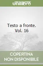 Testo a fronte. Vol. 16 Più Venduto