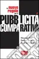 Le nuove regole per la pubblicità comparativa Quantità Limitata