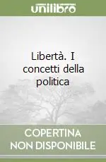 Libertà. I concetti della politica Promozione