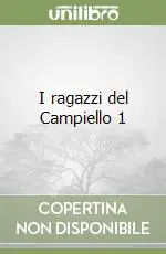 I ragazzi del Campiello 1 Acquista Ora