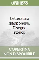 Promozione Esclusiva Letteratura giapponese. Disegno storico
