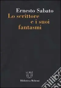 Lo scrittore e i suoi fantasmi Scelto Dai Clienti