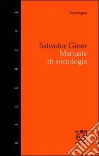 Manuale di sociologia Spedito Oggi