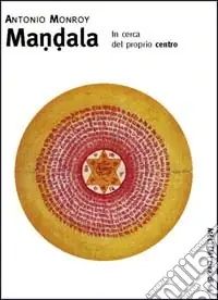 Must-Have Mandala. In cerca del proprio centro