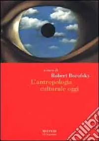 Must-Have L‘antropologia culturale oggi