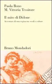 Spedizione Espresso Il mito di Didone. Avventure di una regina tra secoli e culture