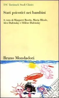 Must-Have Stati psicotici nei bambini