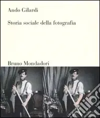Prezzo Di Fabbrica Storia sociale della fotografia