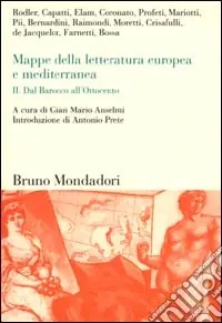 Must-Have Mappe della letteratura europea e mediterranea. Vol. 2 Dal barocco all‘ottocento