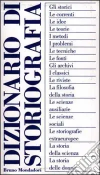 Promozione Esclusiva Dizionario di storiografia