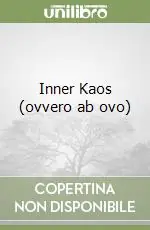 Solo Oggi Inner Kaos (ovvero ab ovo)