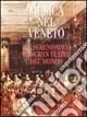Musica nel Veneto. Con CD-Rom. Vol. 2 La Serenissima nel gran teatro del mondo.La Serenissima nel gran teatro del mondo Spedizione Espresso
