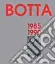 Novità Mario Botta. Opere complete (1985-1990). Ediz. illustrata