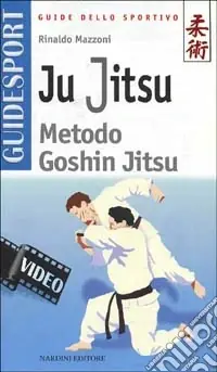 Affare Ju jitsu. Metodo goshin jitsu. Con videocassetta