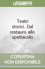 A Buon Prezzo Teatri storici. Dal restauro allo spettacolo