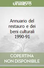 Ultimissimo Modello Annuario del restauro e dei beni culturali 1990-91