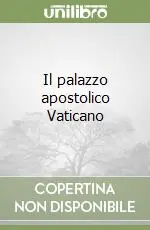 Soddisfatti O Rimborsati Il palazzo apostolico Vaticano