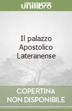 Il palazzo Apostolico Lateranense Prezzo Basso