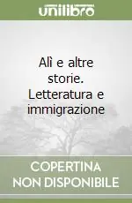 Saldi Alì e altre storie. Letteratura e immigrazione