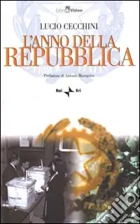 L‘anno della Repubblica. Con CD-ROM Acquista Ora
