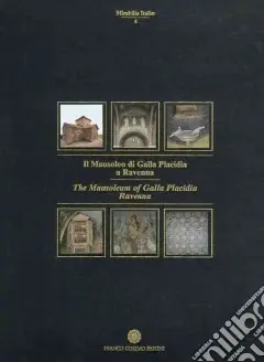 Prezzo Scontato Il mausoleo di Galla Placidia a Ravenna