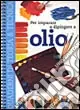 Soddisfatti O Rimborsati Per imparare a dipingere a olio