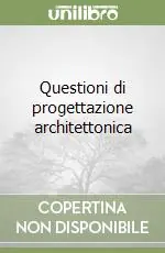 Questioni di progettazione architettonica Prezzo Conveniente