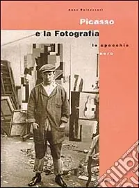 Soddisfatti O Rimborsati Picasso e la fotografia. Lo specchio nero. Ediz. illustrata
