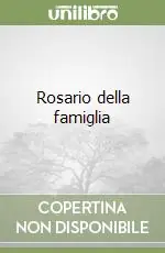 Rosario della famiglia Ultimissimo Modello