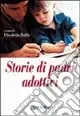 Offerta Speciale Storie di padri adottivi