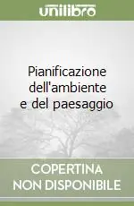 Pianificazione dell‘ambiente e del paesaggio Ordina Subito