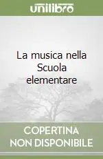 La musica nella Scuola elementare Offerta