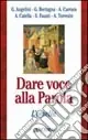 Bestseller Dare voce alla parola. L‘omelia