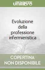 Offerta Lampo Evoluzione della professione infermieristica