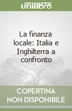 Subito Disponibile La finanza locale Italia e Inghilterra a confronto