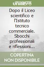 Promozione Esclusiva Dopo il Liceo scientifico e l‘Istituto tecnico commerciale. Sbocchi professionali e riflessioni sul percorso di studi in provincia di Torino 1981-1985