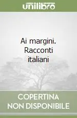 Compra Oggi Stesso Ai margini. Racconti italiani