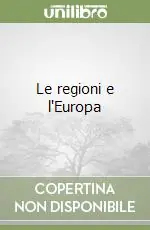 Le regioni e l‘Europa Quantità Limitata