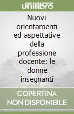 Pagamento Sicuro Nuovi orientamenti ed aspettative della professione docente le donne insegnanti