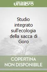 Economico Studio integrato sull‘ecologia della sacca di Goro