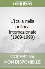 A Buon Prezzo L‘Italia nella politica internazionale (1989-1990)