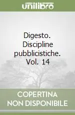 Solo Oggi Digesto. Discipline pubblicistiche. Vol. 14