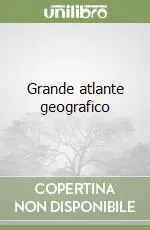 Must-Have Grande atlante geografico