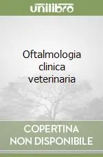 Scelto Dai Clienti Oftalmologia clinica veterinaria