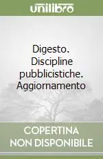 Esclusivo Digesto. Discipline pubblicistiche. Aggiornamento